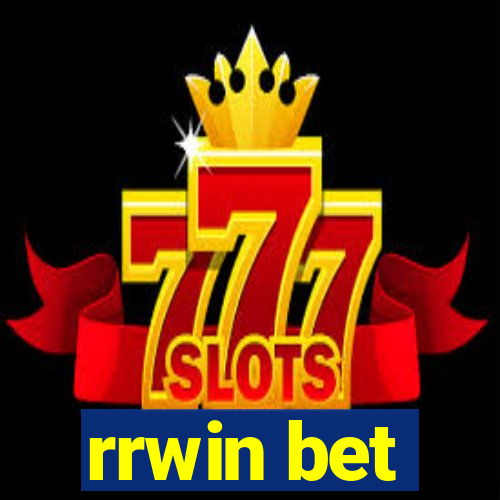 rrwin bet